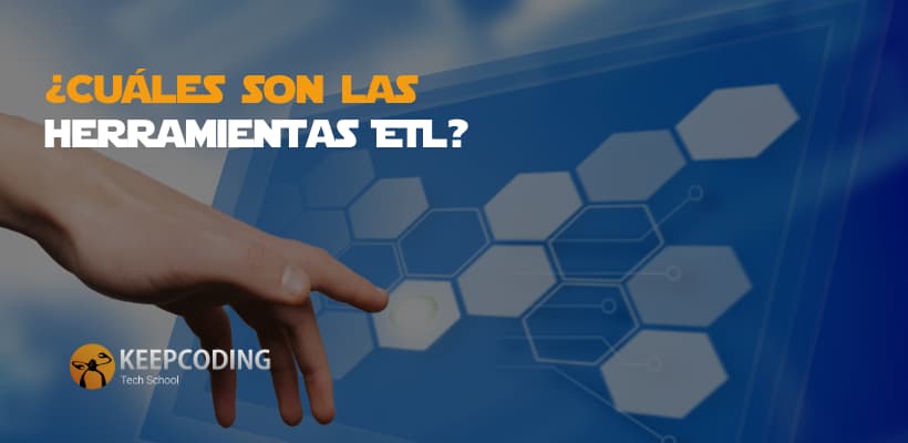 Herramientas Etl ¿qué Son Y Cuáles Existen [2024]