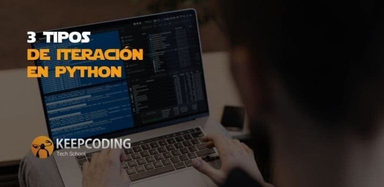 3 tipos de iteración en Python