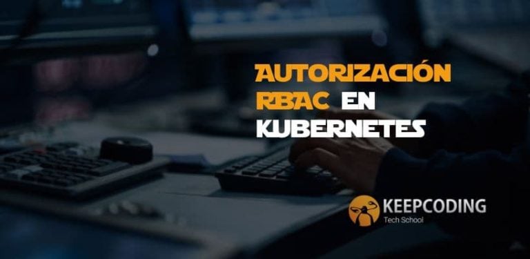 Autorización RBAC en Kubernetes