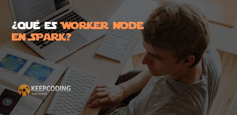 ¿Qué es Worker Node en Spark?