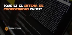 ¿Qué es el sistema de coordenadas en D3?