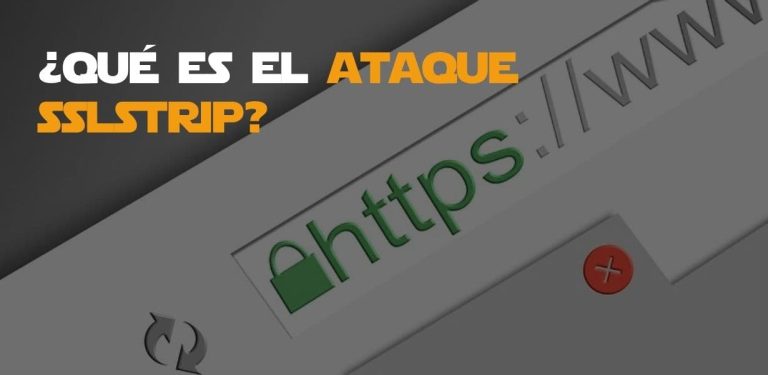 Qué es el ataque SSLStrip
