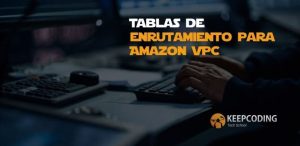 Tablas de enrutamiento para Amazon VPC