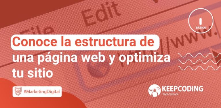 Conoce la estructura de una página web y optimiza tu sitio