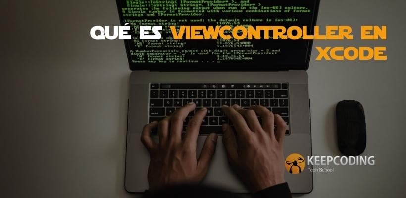 ¿qué Es Viewcontroller En Xcode 2024 Keepcodingemk 9449