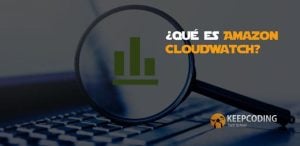 ¿Qué es Amazon CloudWatch?
