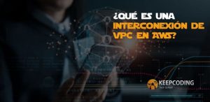 ¿Qué es una interconexión de VPC en AWS?