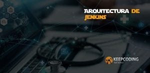 Arquitectura de Jenkins