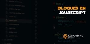 Bloques en JavaScript