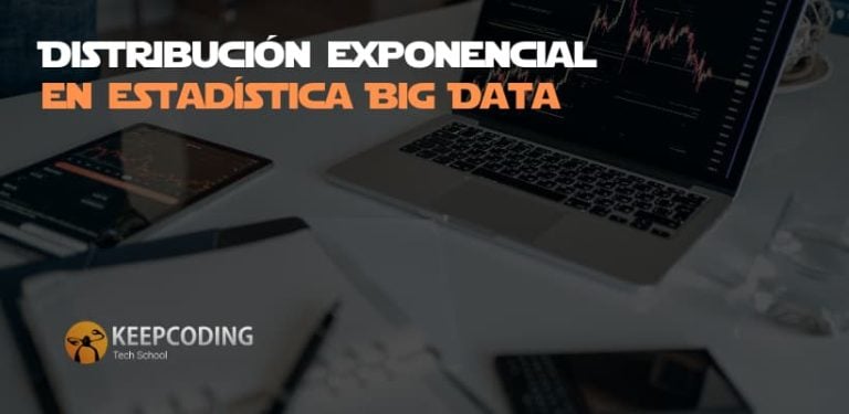 Distribución exponencial en estadística Big Data