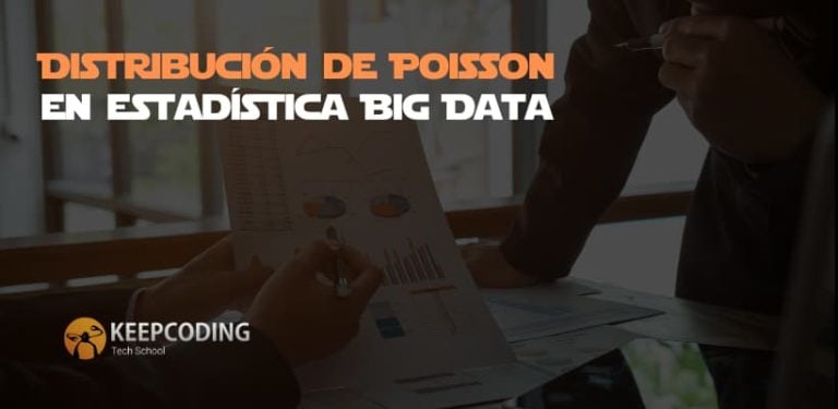 Distribución de Poisson en estadística Big Data