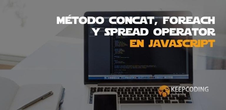 Método concat, foreach y spread operator en javascript