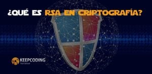 Qué es RSA en criptografía
