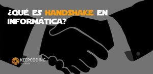 Qué es handshake en informática
