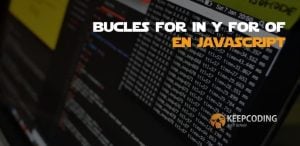 bucles for in y for of en javascript
