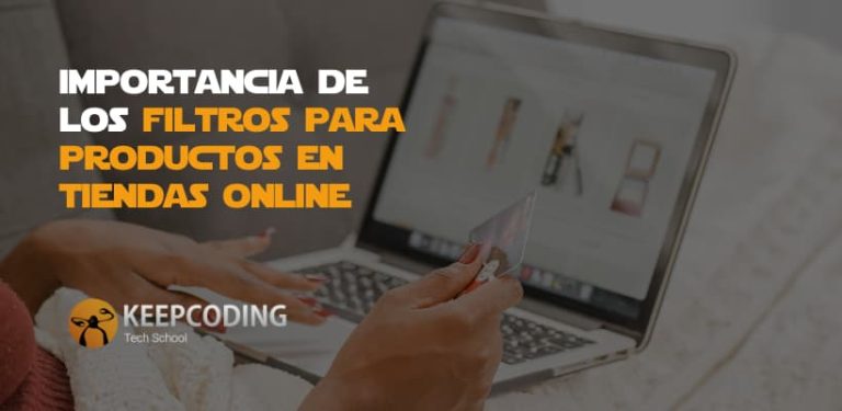 importancia de los filtros para productos en tiendas online