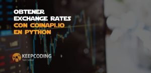 Obtener exchange rates con CoinAPi en Python