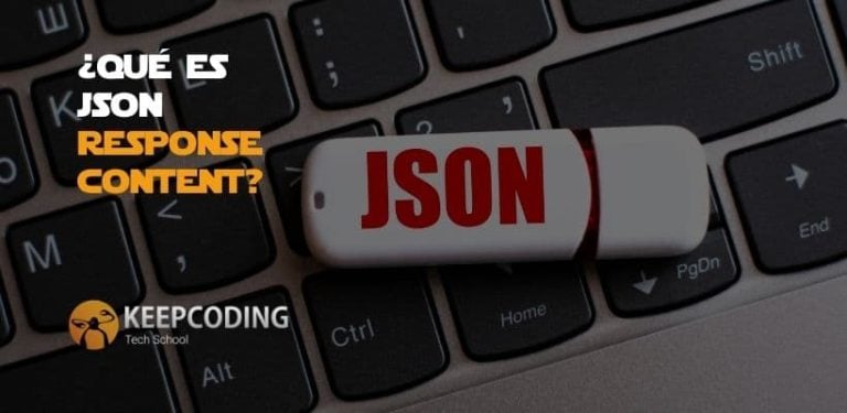 ¿Qué es JSON Response Content?