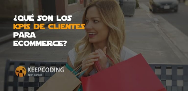 que son los kpi de clientes para eCommerce