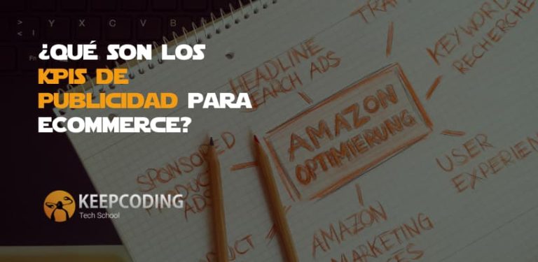 que son los kpi de publicidad para ecommerce