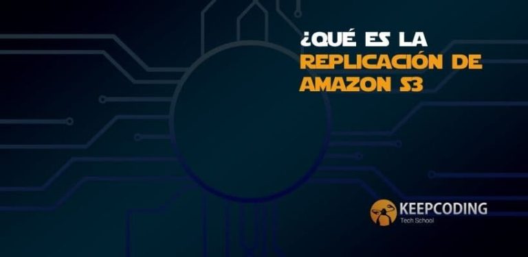 ¿Qué es la replicación de Amazon S3?