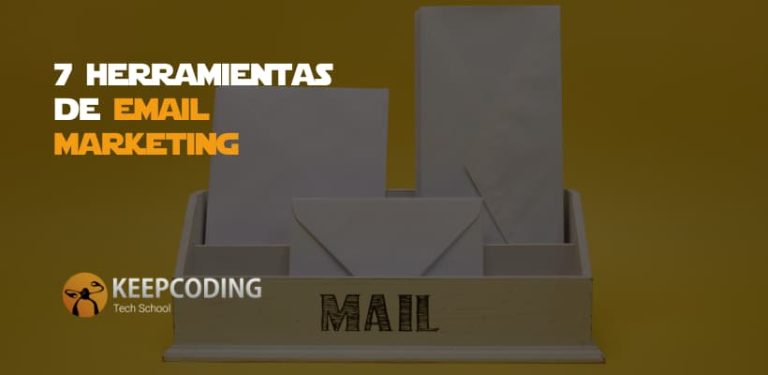 7 herramientas de email marketing