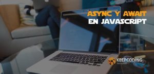 Async y await en JavaScript