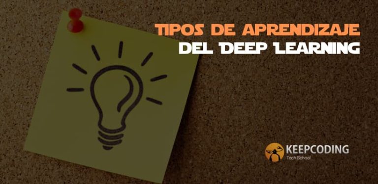 Tipos de aprendizaje del Deep Learning