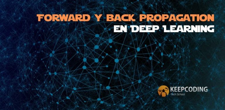 Forward y back propagation en Deep Learning