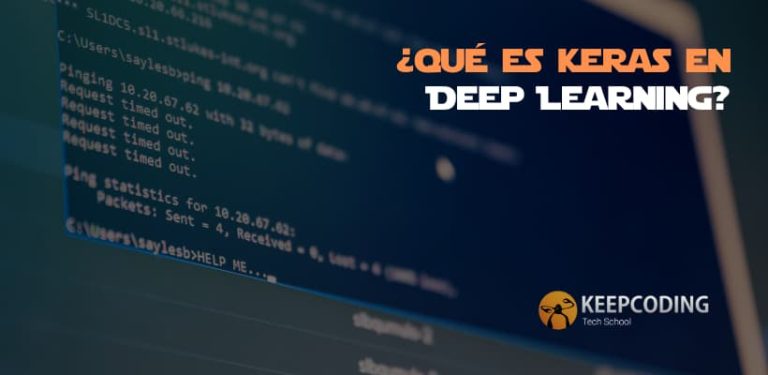 ¿Qué es Keras en Deep Learning?