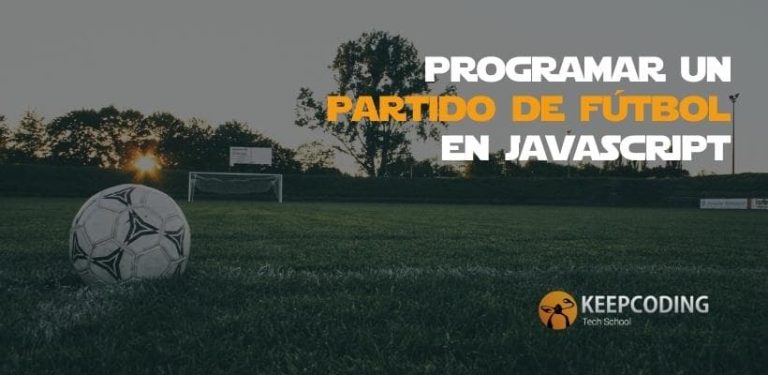 Programar un partido de fútbol en JavaScript