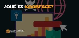 Qué es Koobface