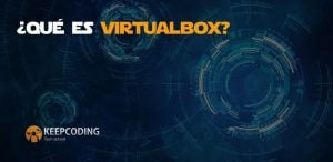 Qué es VirtualBox