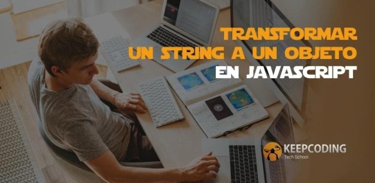 Transformar un string en un objeto en JavaScript