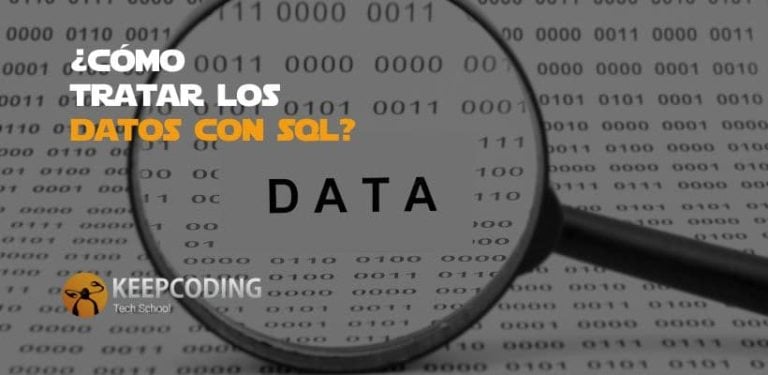 ¿Cómo tratar los datos con SQL?