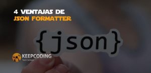 ventajas de JSON formatter