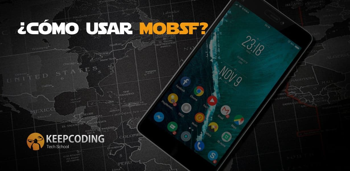 MobSF o Mobile Security Framework herramienta de análisis de malware en ciberseguridad