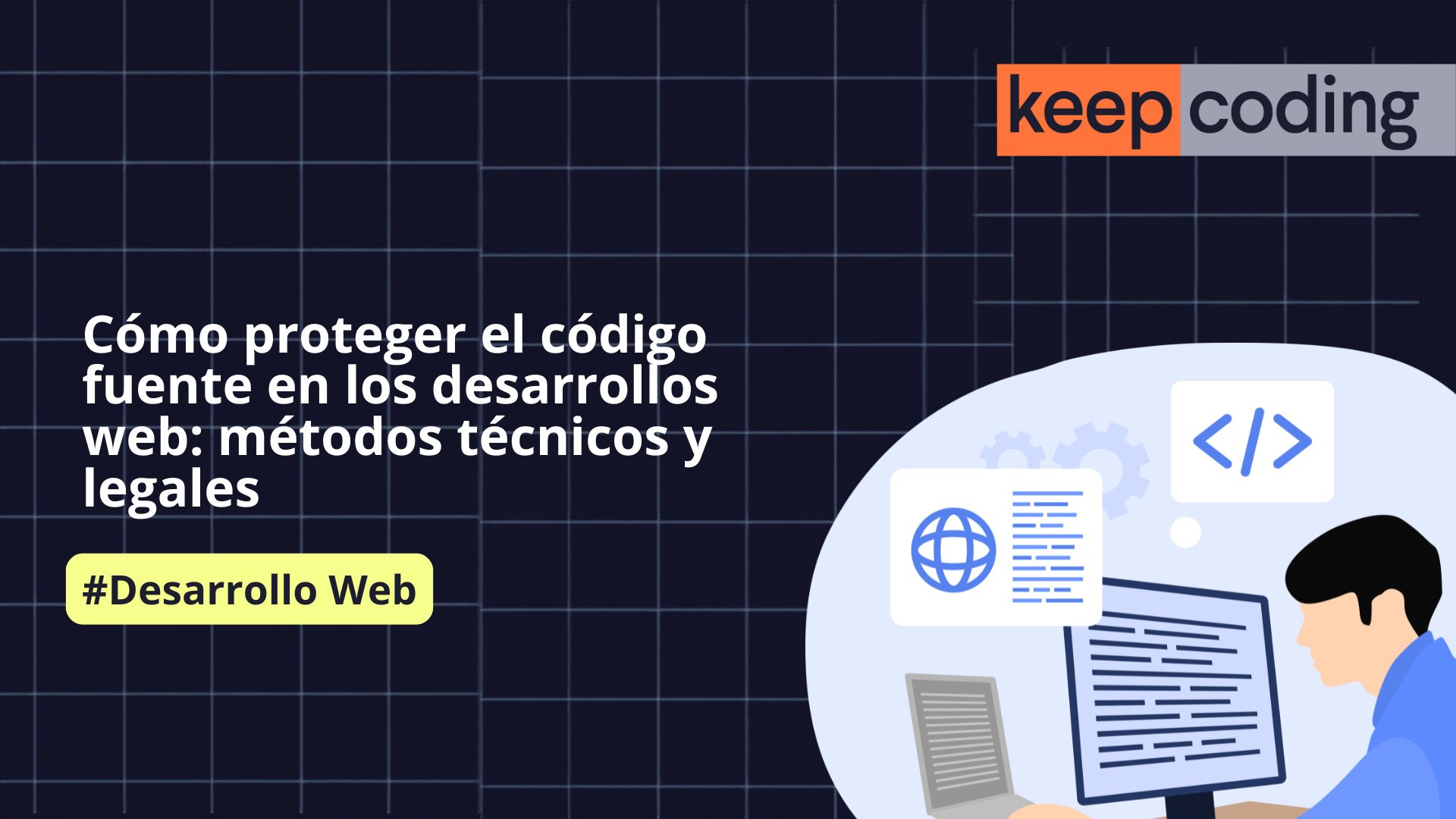 Cómo proteger el código fuente en los desarrollos web