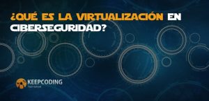 Qué es la virtualización