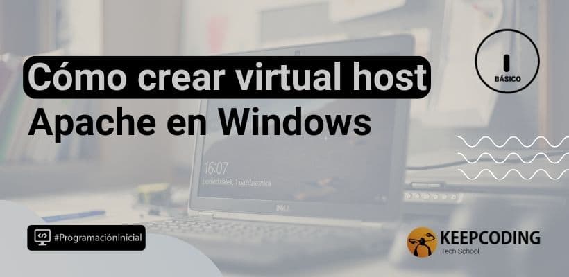 Crear virtual host Apache en Windows paso a paso [2025]