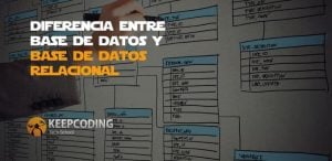 Diferencia entre base de datos y base de datos relacional