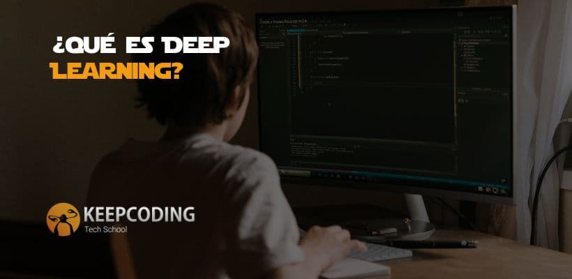 Deep Learning Guía Completa 2024 Keepcoding Bootcamps 9729