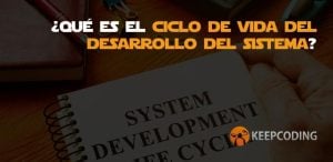 ciclo de vida del desarrollo del sistema