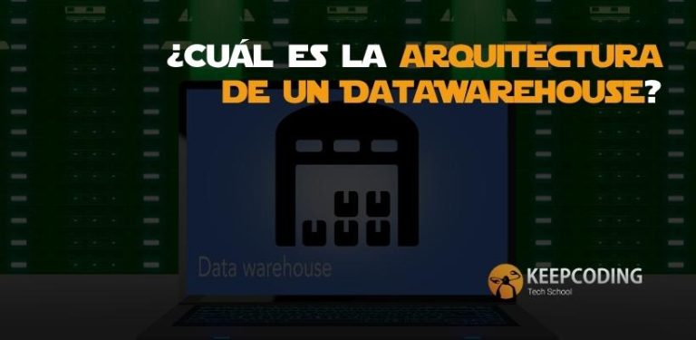 arquitectura de un Data Warehouse