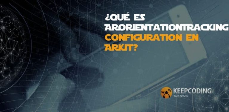 ¿Qué es AROrientationTrackingConfiguration en ARKit