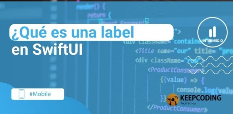 ¿Qué es una label en SwiftUI?