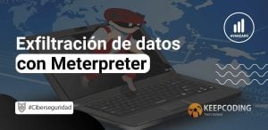Exfiltración de datos con Meterpreter