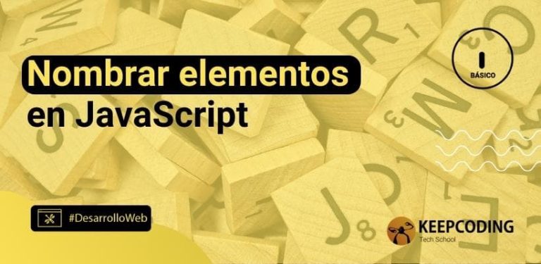 Nombrar elementos en JavaScript
