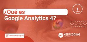 Qué es Google Analytics 4