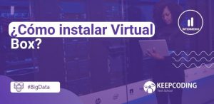 Cómo instalar Virtual Box